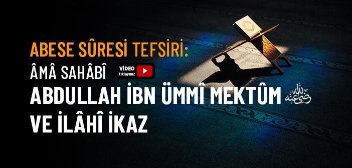 Abese Suresinin Tefsiri